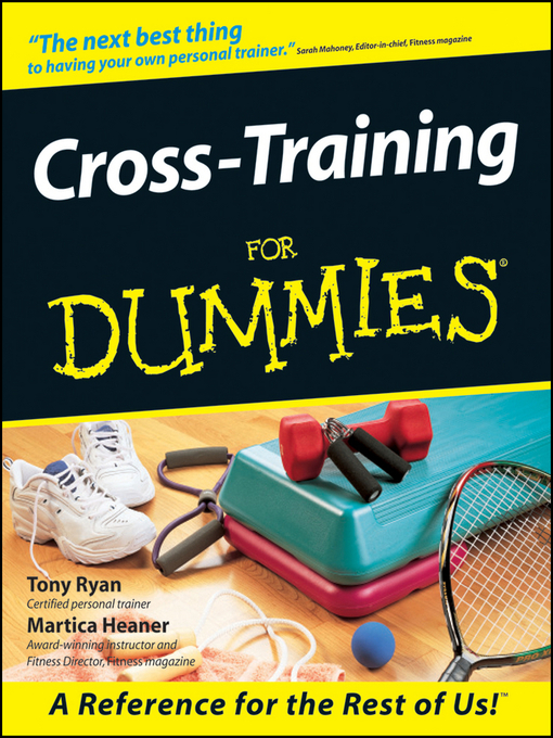 Title details for Cross-Training For Dummies by Tony Ryan - Available